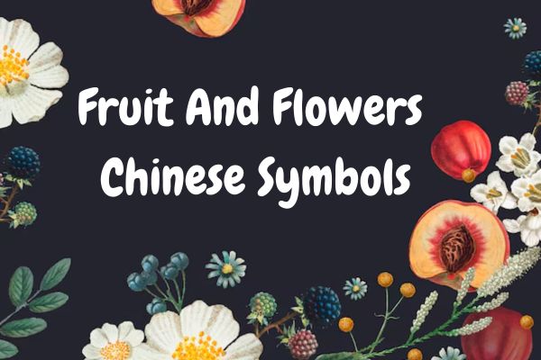 Fruit and Flowers Chinese Symbols image